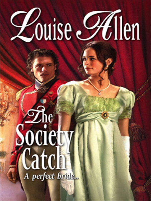 Title details for The Society Catch by Louise Allen - Available